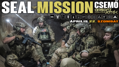SEAL Mission - Csemő 04.22.